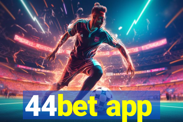 44bet app